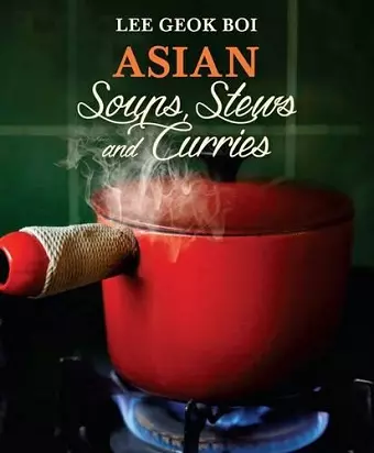 Asian Soups, Stews and Curries cover