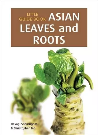 Little Guide Book: Asian Leaves & Roots cover