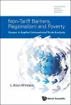 Non-tariff Barriers, Regionalism And Poverty: Essays In Applied International Trade Analysis cover