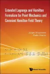 Extended Lagrange And Hamilton Formalism For Point Mechanics And Covariant Hamilton Field Theory cover