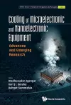 Cooling Of Microelectronic And Nanoelectronic Equipment: Advances And Emerging Research cover