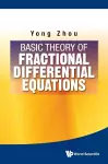 Basic Theory Of Fractional Differential Equations cover