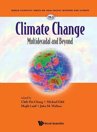 Climate Change: Multidecadal And Beyond cover