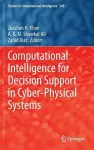 Computational Intelligence for Decision Support in Cyber-Physical Systems cover