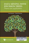 Data Mining With Decision Trees: Theory And Applications (2nd Edition) cover