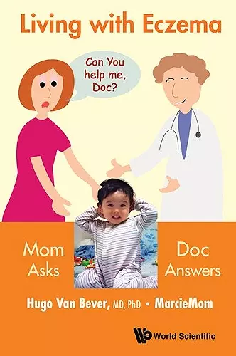 Living With Eczema: Mom Asks, Doc Answers! cover