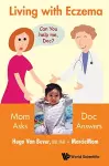 Living With Eczema: Mom Asks, Doc Answers! cover