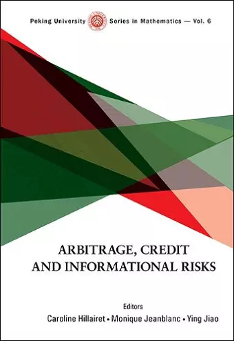 Arbitrage, Credit And Informational Risks cover