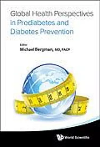 Global Health Perspectives In Prediabetes And Diabetes Prevention cover