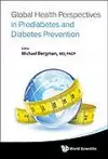 Global Health Perspectives In Prediabetes And Diabetes Prevention cover