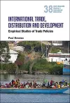 International Trade, Distribution And Development: Empirical Studies Of Trade Policies cover