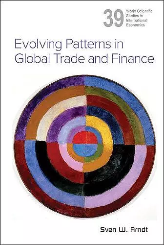 Evolving Patterns In Global Trade And Finance cover