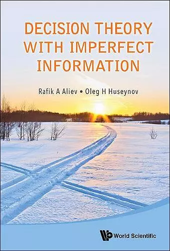 Decision Theory With Imperfect Information cover