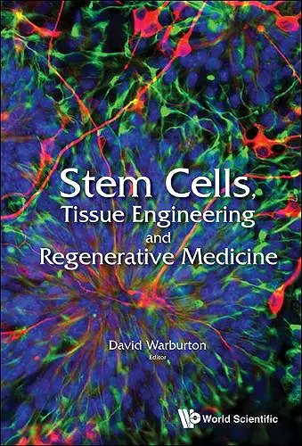 Stem Cells, Tissue Engineering And Regenerative Medicine cover