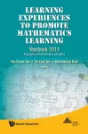 Learning Experiences To Promote Mathematics Learning: Yearbook 2014, Association Of Mathematics Educators cover