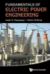 Fundamentals Of Electric Power Engineering cover