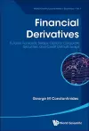 Financial Derivatives: Futures, Forwards, Swaps, Options, Corporate Securities, And Credit Default Swaps cover