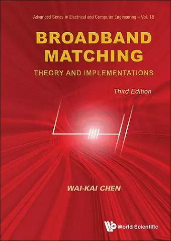 Broadband Matching: Theory And Implementations (Third Edition) cover