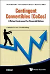 Contingent Convertibles [Cocos]: A Potent Instrument For Financial Reform cover