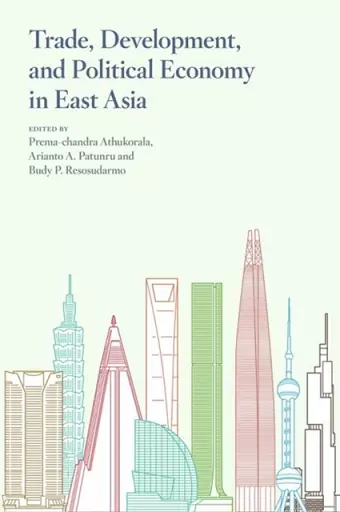 Trade, Development, and Political Economy in East Asia cover