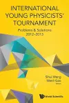 International Young Physicists' Tournament: Problems & Solutions 2012-2013 cover