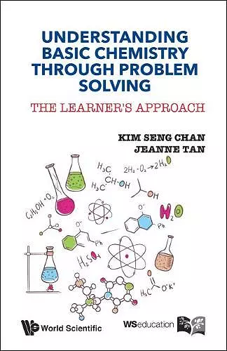 Understanding Basic Chemistry Through Problem Solving: The Learner's Approach cover