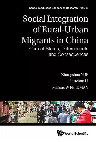 Social Integration Of Rural-urban Migrants In China: Current Status, Determinants And Consequences cover