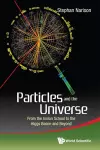 Particles And The Universe: From The Ionian School To The Higgs Boson And Beyond cover