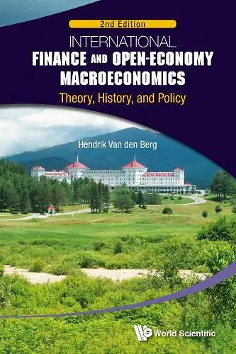 International Finance And Open-economy Macroeconomics: Theory, History, And Policy (2nd Edition) cover