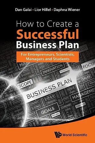 How To Create A Successful Business Plan: For Entrepreneurs, Scientists, Managers And Students cover