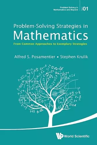 Problem-solving Strategies In Mathematics: From Common Approaches To Exemplary Strategies cover