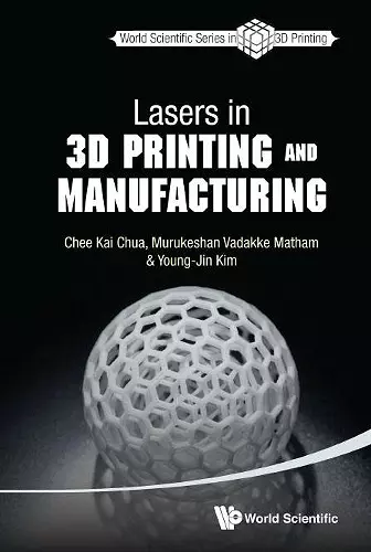 Lasers In 3d Printing And Manufacturing cover