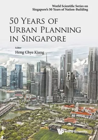 50 Years Of Urban Planning In Singapore cover