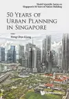 50 Years Of Urban Planning In Singapore cover