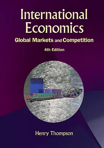 International Economics: Global Markets And Competition (4th Edition) cover