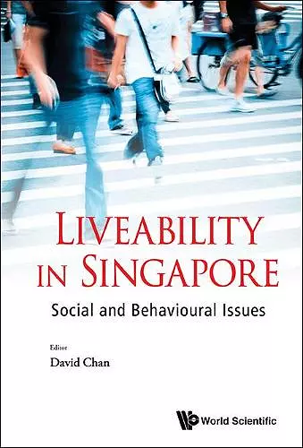 Liveability In Singapore: Social And Behavioural Issues cover