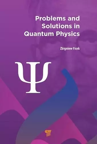 Problems and Solutions in Quantum Physics cover