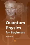 Quantum Physics for Beginners cover