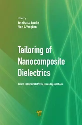 Tailoring of Nanocomposite Dielectrics cover