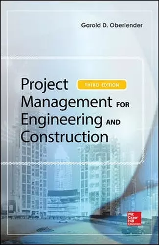 PROJECT MANAGEMENT FOR ENGINEERING AND CONSTRUCTION cover