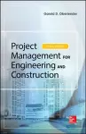 PROJECT MANAGEMENT FOR ENGINEERING AND CONSTRUCTION cover