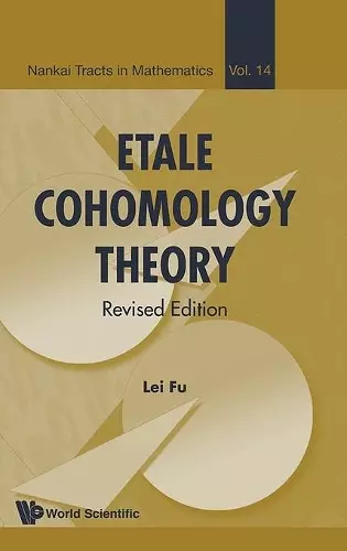 Etale Cohomology Theory (Revised Edition) cover