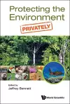 Protecting The Environment, Privately cover