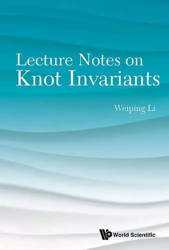 Lecture Notes On Knot Invariants cover