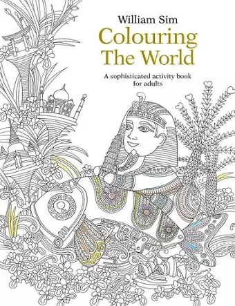 Colouring the World: A Sophisticated Activity Book for Adults cover