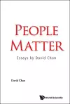 People Matter: Essays By David Chan cover