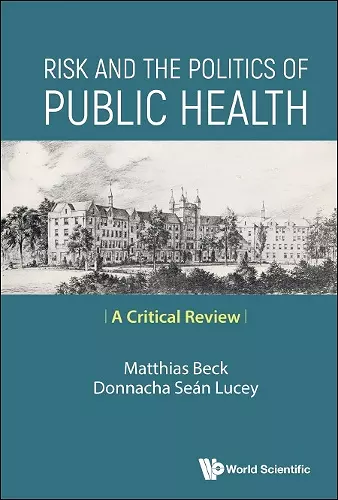 Risk And The Politics Of Public Health: A Critical Review cover