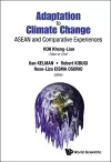 Adaptation To Climate Change: Asean And Comparative Experiences cover