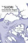 The SIJORI Cross-Border Region cover