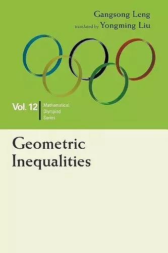Geometric Inequalities: In Mathematical Olympiad And Competitions cover